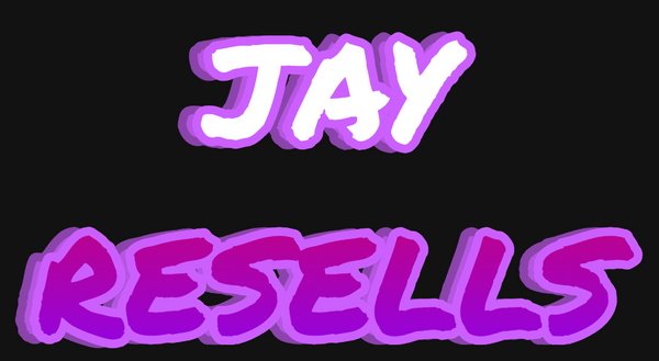 JAY RESELLS 